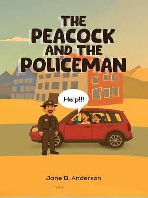 cover image of THE PEACOCK AND THE POLICEMAN